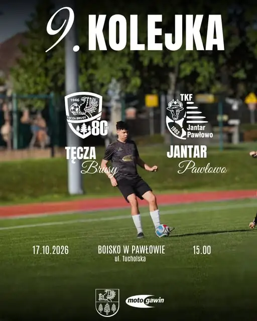 Tęcza Brusy zagra na wyjeździe z Jantar Pawłowo w 9. kolejce